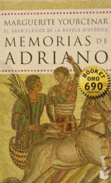 Marguerite Yourcenar: Memorias de Adriano (Paperback, Spanish language, 1999, Planeta)