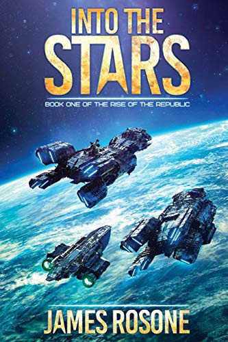 James Rosone: Into the Stars (Paperback, 2020, Front Line Publishing Inc)