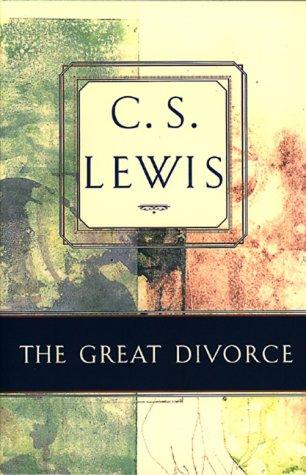 C. S. Lewis: The Great Divorce (Paperback, Broadman & Holman Pub)