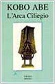 Abe Kōbō: L'arca Ciliegio (Italian language, 1989)