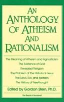 Gordon Stein: An Anthology of Atheism and Rationalism (1980, Prometheus Books)