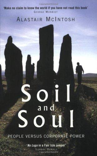 Alastair McIntosh: Soil and Soul (2004)