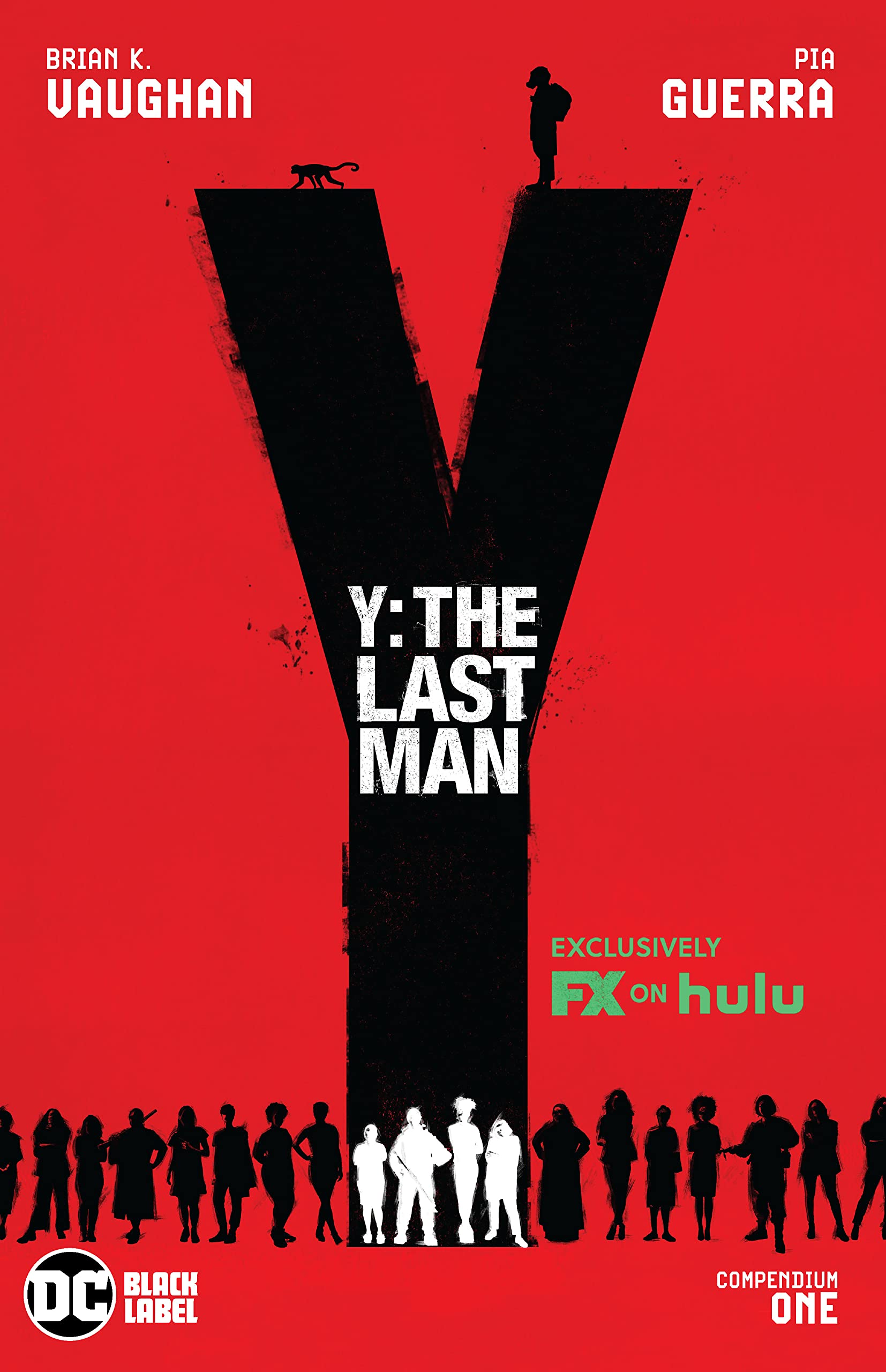 Brian K. Vaughan, Pia Guerra: Y: The Last Man (Paperback, 2021, DC Black Label)