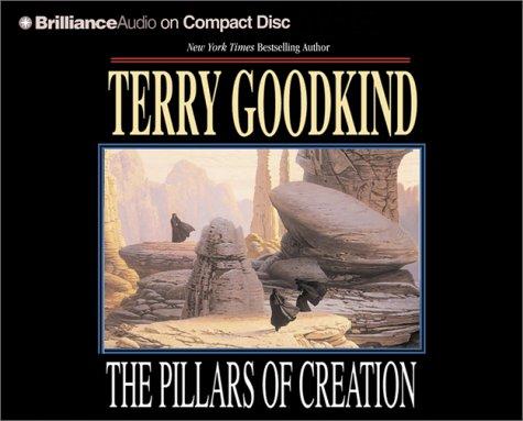 Terry Goodkind: Pillars of Creation, The (Sword of Truth) (AudiobookFormat, 2001, CD)