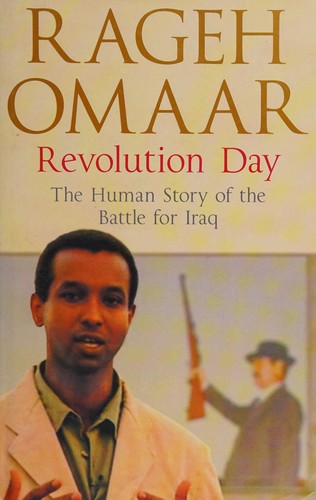 Rageh Omaar: Revolution day (2004, Viking)