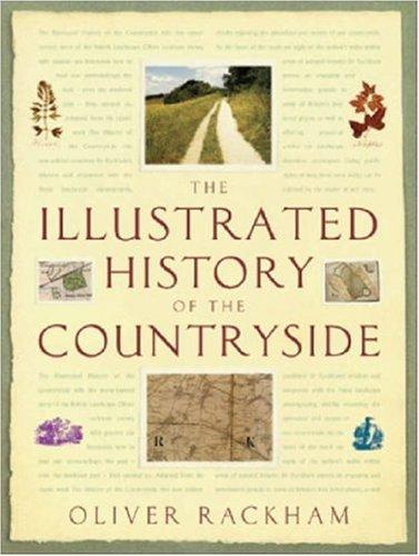 Oliver Rackham: The Illustrated History of the Countryside (Hardcover, 2003, Weidenfeld & Nicolson, Limited)