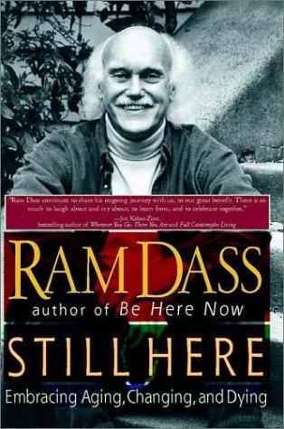 Ram Dass.: Still Here (Paperback, 2001, Riverhead Trade)