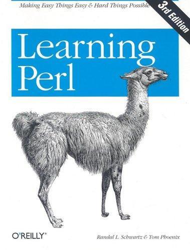 brian d foy, Randal L. Schwartz, Tom Phoenix, Tom Christiansen: Learning Perl (2001)