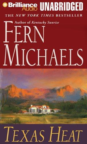 Fern Michaels: Texas Heat (Texas) (AudiobookFormat, 2005, Brilliance Audio Unabridged)