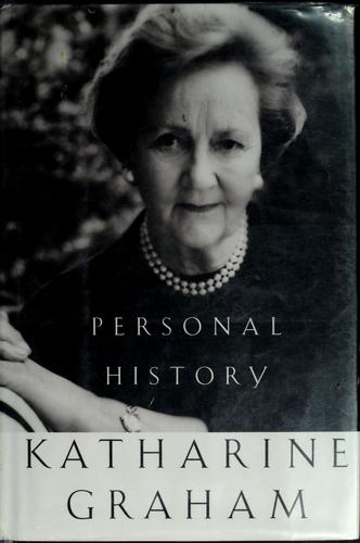 Katharine Graham: Personal history (1997, A.A. Knopf)