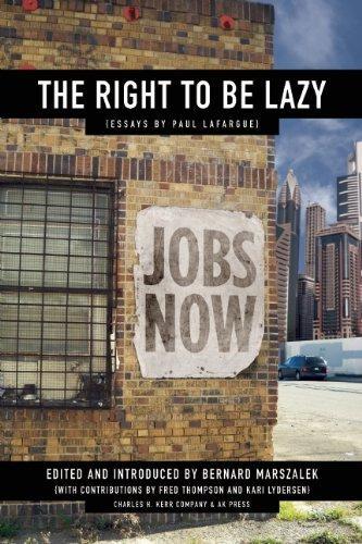 Paul Lafargue: The Right to Be Lazy (2011)