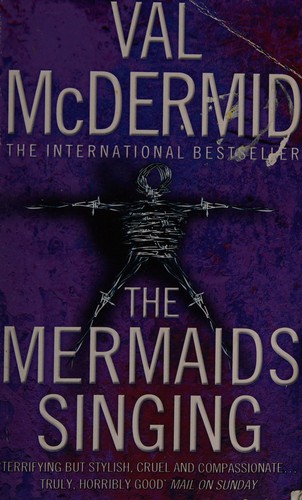 Val McDermid: Mermaids Singing (2010, HarperCollins Publishers Limited)