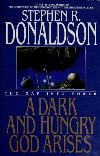 Stephen R. Donaldson: A dark and hungry god arises (1992, Bantam Books)