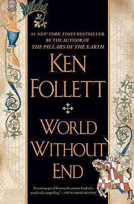 Ken Follett: World without end (2008)