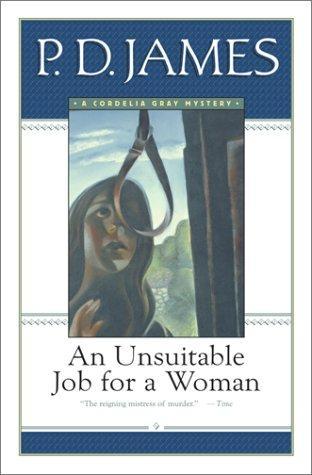 P. D. James: An Unsuitable Job for a Woman (2001)