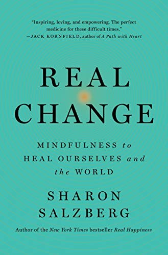 Sharon Salzberg: Real Change (Hardcover, 2020, Flatiron Books)