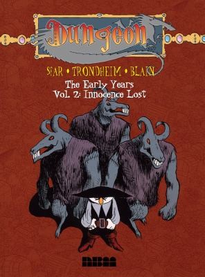 Lewis Trondheim: Dungeon The Early Years (2009, Nantier Beall Minoustchine Publishing)