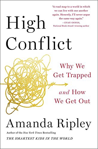 Amanda Ripley: High Conflict (Paperback, 2022, Simon & Schuster)