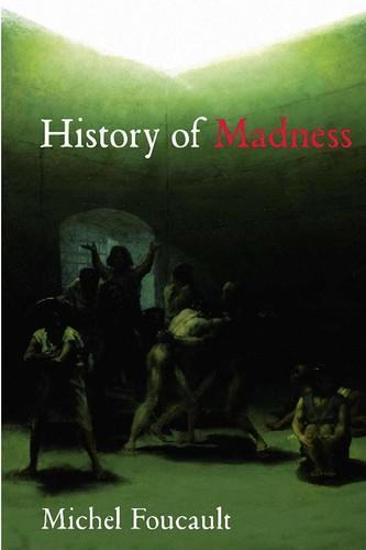 Michel Foucault: History of madness (2008)