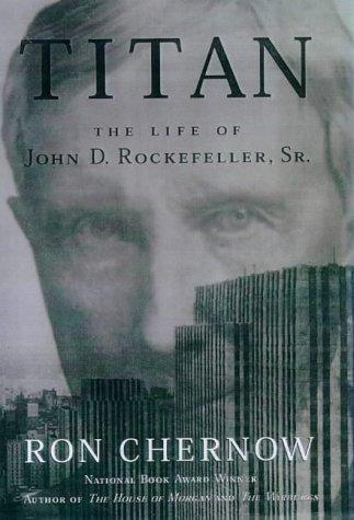 Ron Chernow: Titan (Hardcover, 1998, Random House)