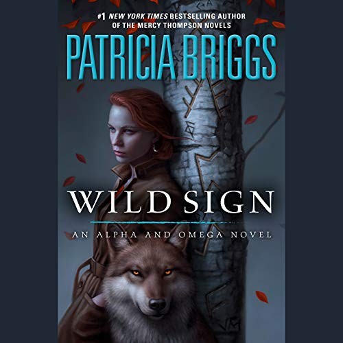 Patricia Briggs: Wild Sign (AudiobookFormat, 2021, Penguin Audio)