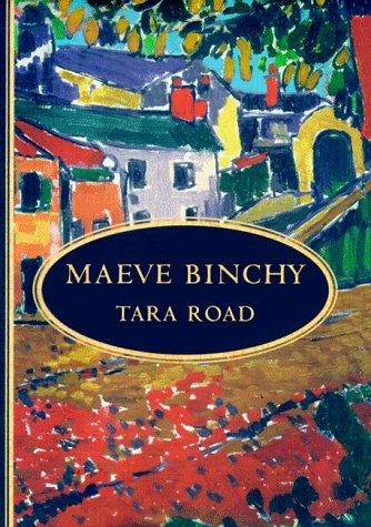 Maeve Binchy: Tara Road (1998, Delacorte Press)