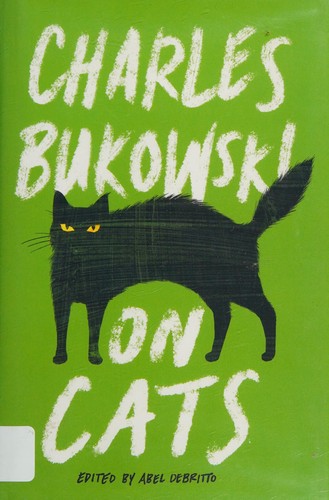 Charles Bukowski: On Cats (2015, HarperCollins Publishers)