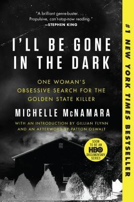Michelle McNamara: I'll be gone in the dark (AudiobookFormat, 2018)
