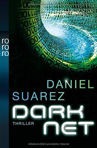 Daniel Suarez (duplicate): DARKNET (German language, 2011)