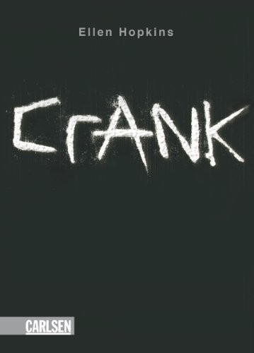 Ellen Hopkins: Crank (Paperback, 2010)