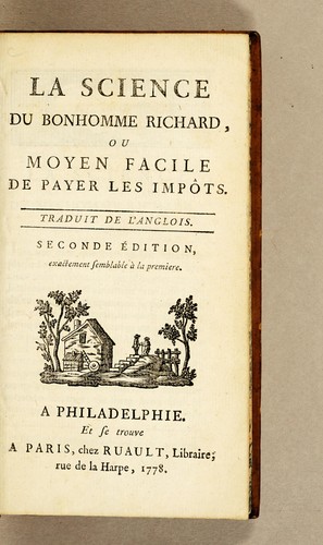 La science du bonhomme Richard, ou, Moyen facile de payer les impôts (French language, 1778, chez Ruault libraire, rue de la Harpe)