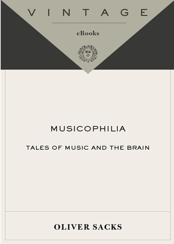 Oliver Sacks: Musicophilia (EBook, 2008, Vintage Books)