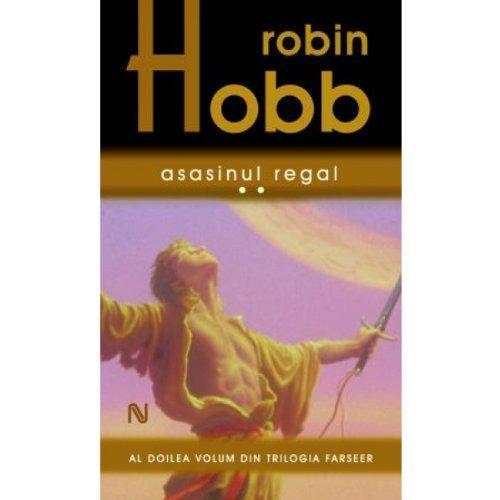 Robin Hobb, Arnaud Mousnier-Lompré: Asasinul Regal (Farseer Trilogy, #2) (Romanian language)