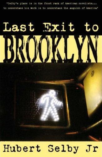 Hubert Selby Jr.: Last Exit to Brooklyn (Paperback, 2007, Marion Boyars Publishers)