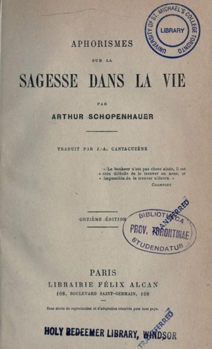 Arthur Schopenhauer: Aphorismes sur la sagesse dans la vie (French language, 1900, F. Alcan)