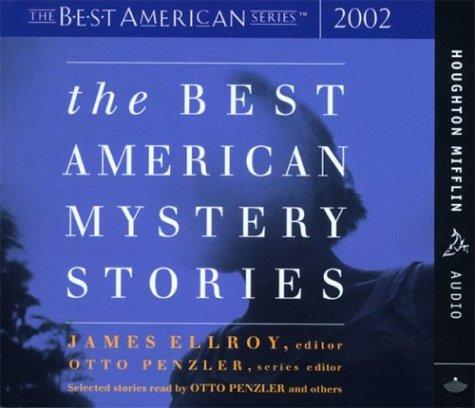 James Ellroy, Otto Penzler: The Best American Mystery Stories 2002 (2002, Houghton Mifflin)