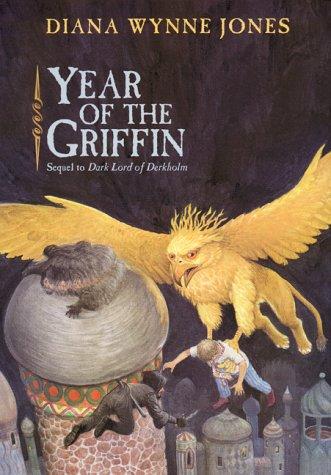 Diana Wynne Jones: Year of the griffin (2000, Greenwillow Books)