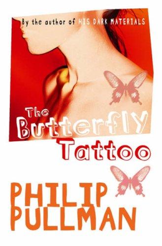 The Butterfly Tattoo (Paperback, 2001, Macmillan Children's Books)