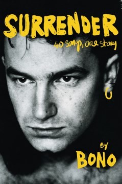 Bono: Surrender (2022, Knopf Doubleday Publishing Group)