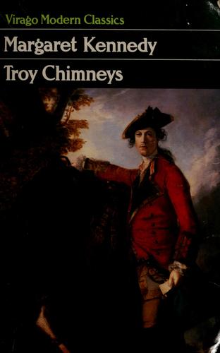 Margaret Kennedy: Troy chimneys (1985, Virago)