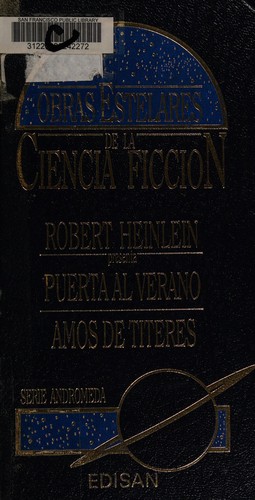 Robert A. Heinlein: Robert Heinlein presenta Puerta al verano (Spanish language, 1987, Edisan)