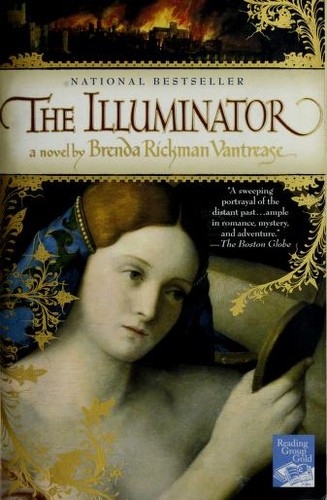 Brenda Rickman Vantrease: The illuminator (2005, St. Martin's Press)