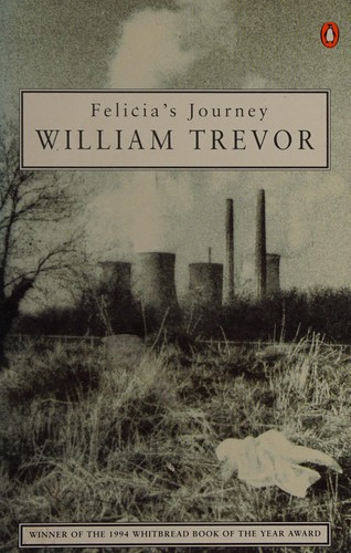 William Trevor: Felicia's journey (1996, Penguin Books)