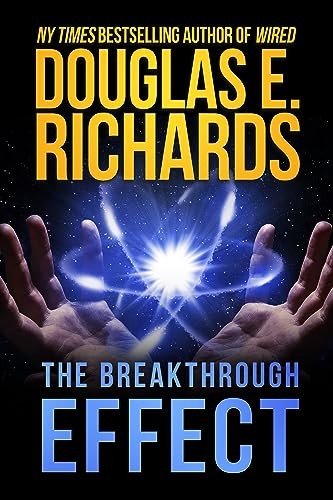 Douglas E. Richards: The Breakthrough Effect (2023, Self published)