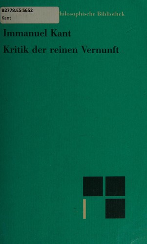 Immanuel Kant: Kritik der reinen Vernunft (German language, 1990, F. Meiner)