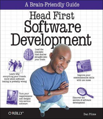 Dan Pilone, Russ Miles: Head First Software Development (2007, O'Reilly Media, Inc.)