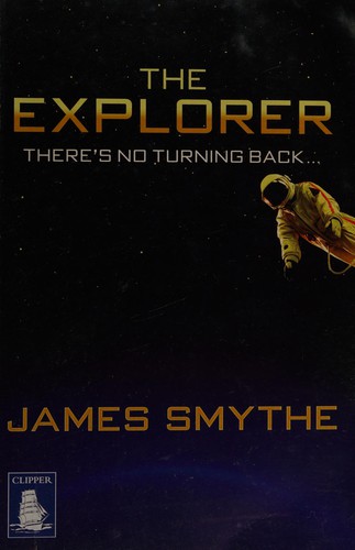 J. P. Smythe: The explorer (2013, Clipper Large Print)