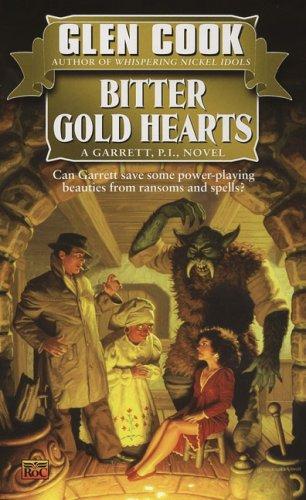 Glen Cook: Bitter Gold Hearts (Paperback, Signet)