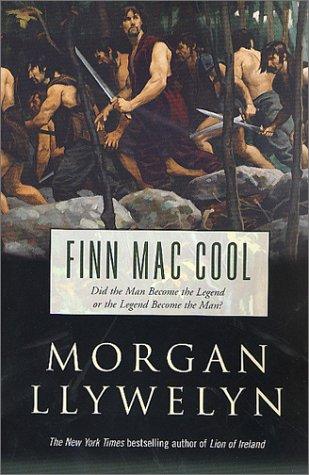 Morgan Llywelyn: Finn Mac Cool (Celtic World of Morgan Llywelyn) (Paperback, 2002, Tor Books)