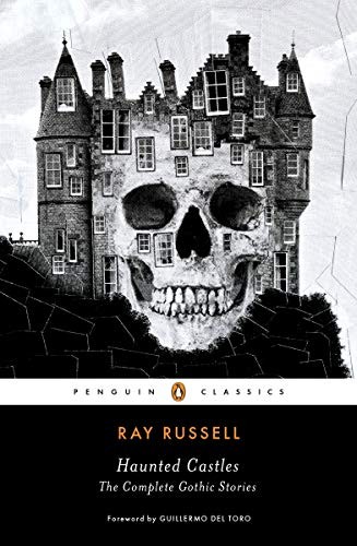 Ray Russell: Haunted Castles (Paperback, 2016, Penguin Classics)